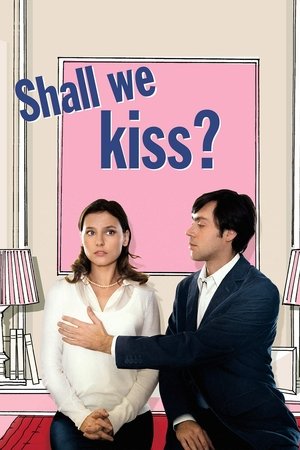 Shall We Kiss (2007)