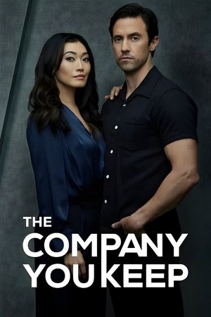The Company You Keep (2023-)