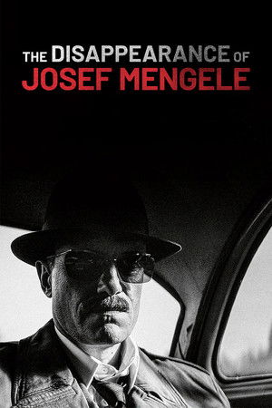 The Disappearance of Josef Mengele (2025)