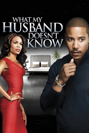 What My Husband Doesnt Know 2012