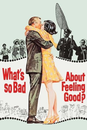 Whats So Bad About Feeling Good (1968)