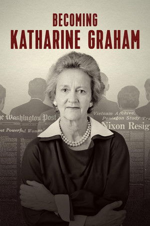 Becoming Katharine Graham (2025)