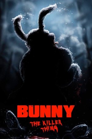 Bunny the Killer Thing (2015)