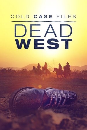 Cold Case Files Dead West (2025-)