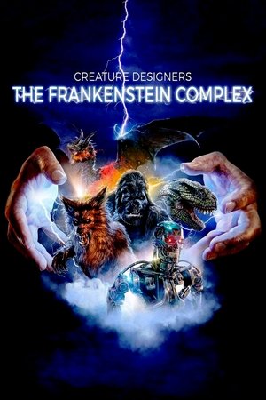 Creature Designers The Frankenstein Complex (2015)