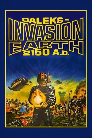 Daleks Invasion Earth 2150 A.D. (1966)