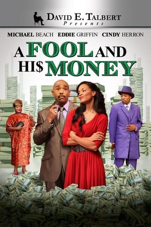 David E. Talbert Presents: A Fool and His Money (2012)