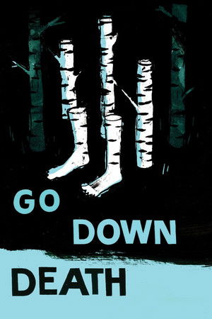 Go Down Death (2013)