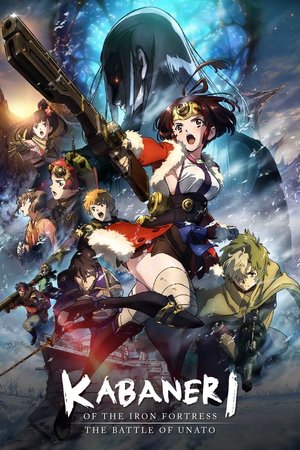 Kabaneri of the Iron Fortress The Battle of Unato (2019)