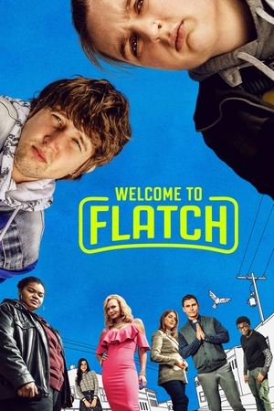 Welcome to Flatch (2022-)