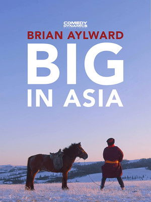 Brian Aylward Big in Asia (2020)