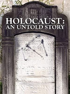Holocaust An Untold Story (2022)
