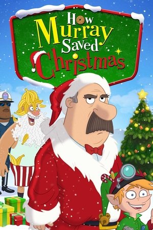 How Murray Saved Christmas (2014)