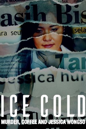 Ice Cold: Murder Coffee and Jessica Wongso (2023)