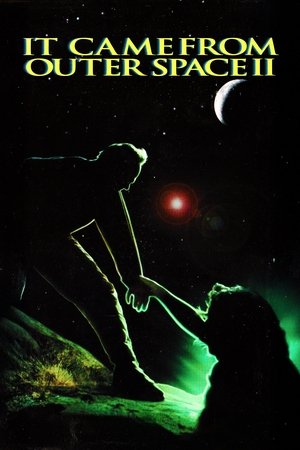 It Came from Outer Space II (1996)