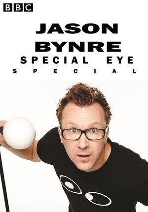 Jason Byrnes Special Eye Live (2013)