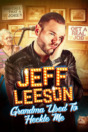 Jeff Leeson Grandma Used to Heckle Me (2019) Poster