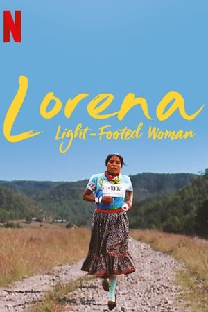 Lorena, Lightfooted Woman (2019)