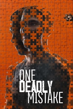 One Deadly Mistake (2021 )