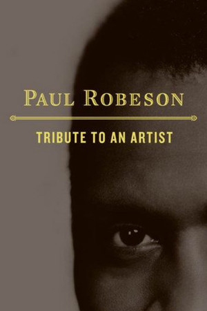Paul Robeson Tribute to an Artist (1979)