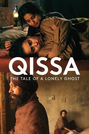 Qissa The Tale of a Lonely Ghost (2013)