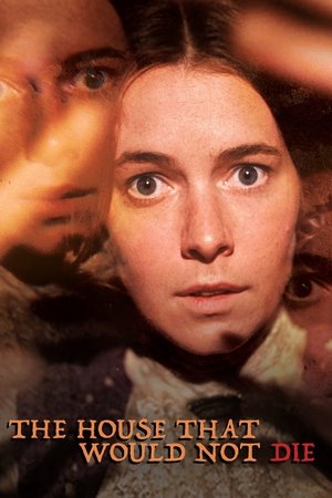 The House That Would Not Die (1970)