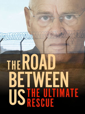 The Road Between Us The Ultimate Rescue (2025)