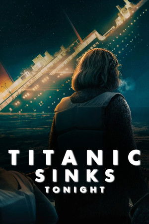 Titanic Sinks Tonight (2025)