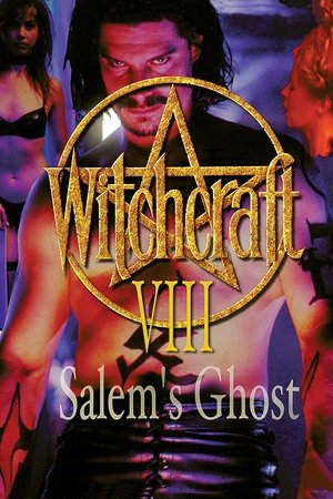 Witchcraft 8: Salems Ghost (1996)