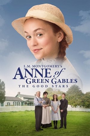 L.M. Montgomerys Anne of Green Gables: The Good Stars (2016)