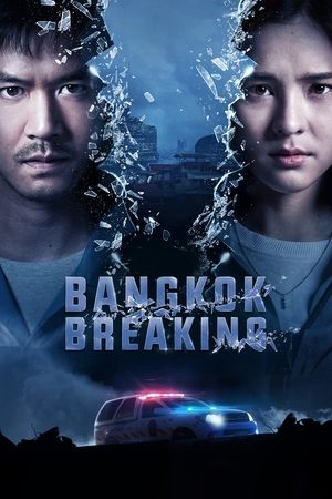 Bangkok Breaking (2021 )