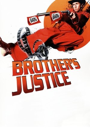 Brothers Justice (2010)