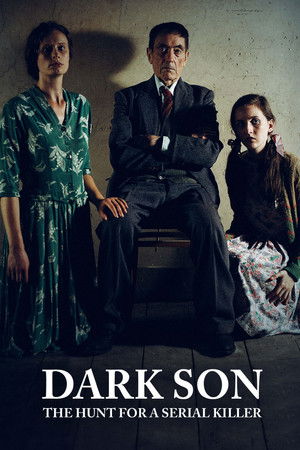 Dark Son The Hunt for a Serial Killer (2019)