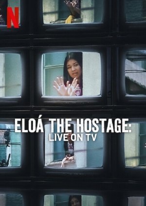 Eloa the Hostage: Live on TV (2025)