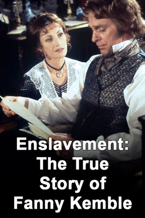 Enslavement The True Story of Fanny Kemble (2000)