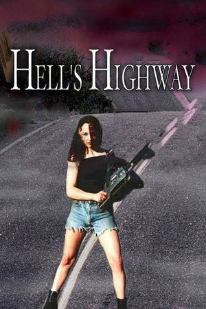 Hells Highway (2002)