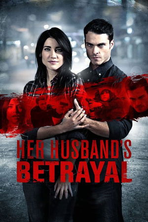 Her Husbands Betrayal (2013)