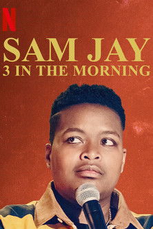 Sam Jay 3 in the Morning (2020)