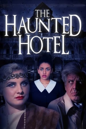 The Haunted Hotel (2021)