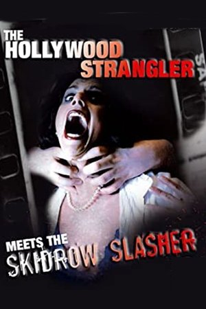 The Hollywood Strangler Meets the Skid Row Slasher (1979)