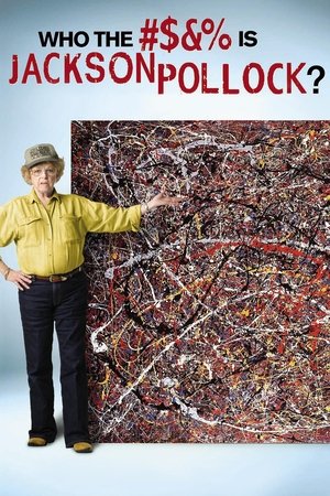 Who the Is Jackson Pollock (2006)