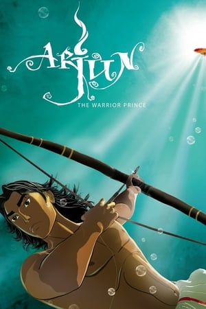 Arjun The Warrior Prince (2012)