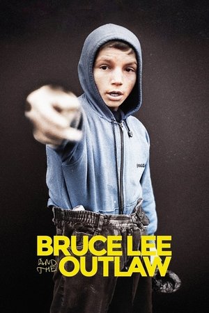 Bruce Lee and the Outlaw (2018)