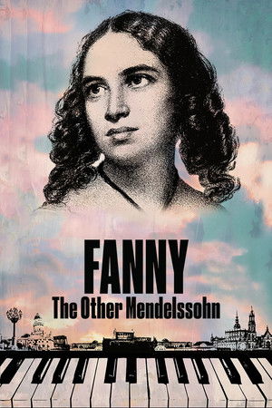 Fanny The Other Mendelssohn (2023)