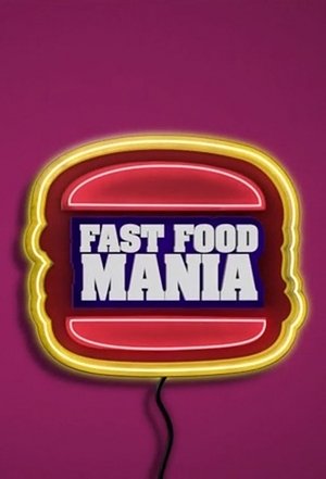 Fast Food Mania (2012-)