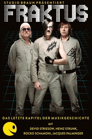 Fraktus Das letzte Kapitel der Musikgeschichte (2012)
