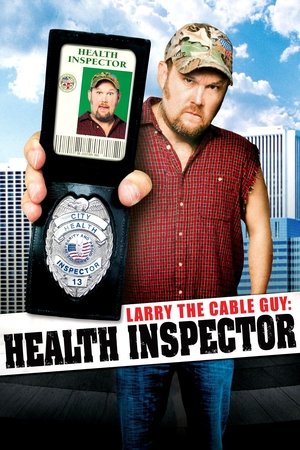 Larry The Cable Guy Health Inspector 2006