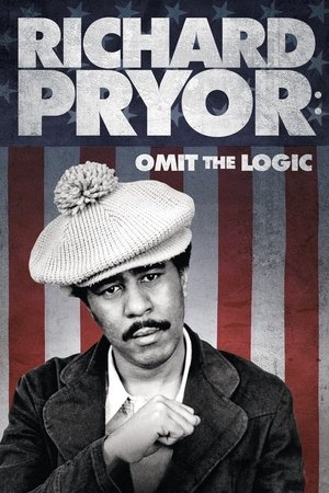 Richard Pryor: Omit the Logic (2013)