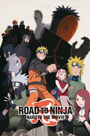 Road to Ninja Naruto the Movie (2012)