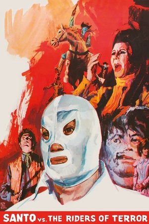 Santo vs the Riders of Terror (1970)